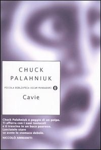 Chuck Palahniuk -- Cavie (2014)