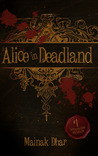 Alice in Deadland (Alice in Deadland, #1)