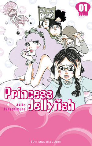 Princess Jellyfish, Vol. 1 (Princess Jellyfish, #1)