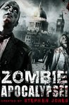 Zombie Apocalypse! (Zombie Apocalypse, #1)