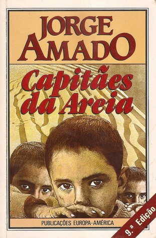 Capitães da Areia Jorge Amado Capitães da Areia Jorge Amado
