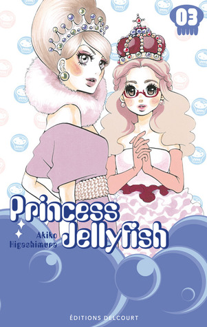 Princess Jellyfish, Vol. 3 (Princess Jellyfish, #3)