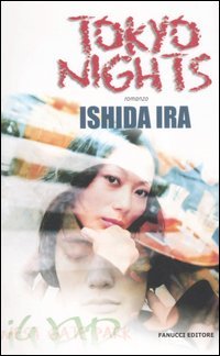 Tokyo Nights Ira Ishida Tokyo Nights Ira Ishida