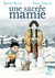 Une sacrée mamie Tome 10
