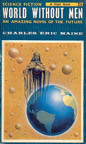 World Without Men Charles Eric Maine World Without Men Charles Eric Maine