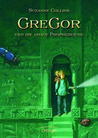 Gregor und die graue Prophezeiung (Underland Chronicles, #1)