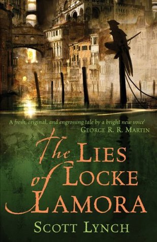 The Lies of Locke Lamora (Gentleman Bastard, #1)