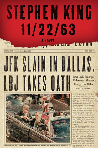 11/22/63: A Novel by Stephen King