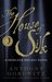 The House of Silk  A Sherlock Holmes Novel by Anthony Horowitz