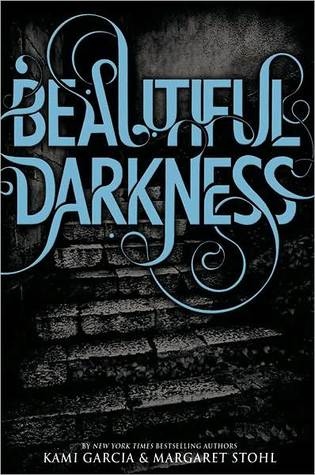 Beautiful Darkness (Caster Chronicles, #2)