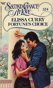 Fortunes Choice Elissa Curry Fortunes Choice Elissa Curry