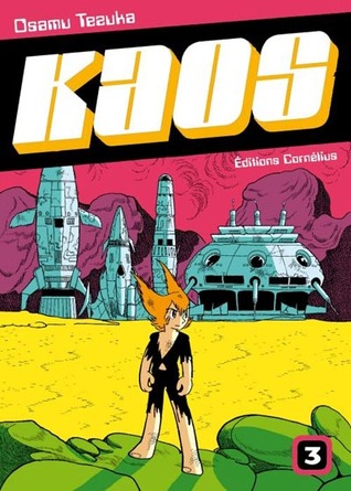 Kaos, Tome 3 Osamu Tezuka Kaos, Tome 3 Osamu Tezuka