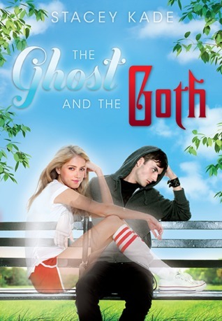 
The Ghost and the Goth by Stacey Kade book cover