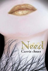 Need by Carrie Jones Need by Carrie Jones