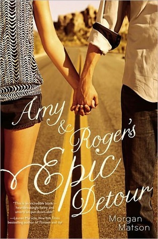  Amy and Roger's Epic Detour
by Morgan Matson 