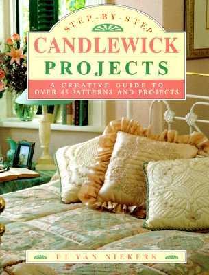 Step By Step Candlewick Projects Di Van Niekerk Step By Step Candlewick Projects Di Van Niekerk