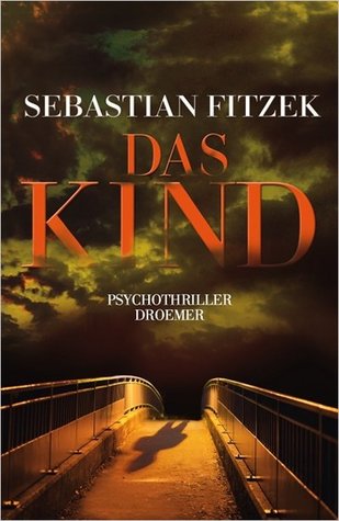 Fitzek Das Kind Fitzek Das Kind