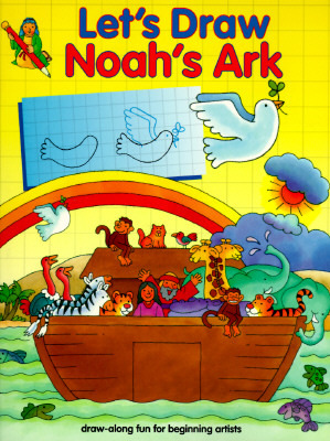 Lets Draw Noahs Ark Anita Ganeri Lets Draw Noahs Ark Anita Ganeri