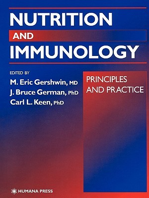 Nutrition And Immunology: Principles And Practice Carl L. Keen Nutrition And Immunology: Principles And Practice Carl L. Keen