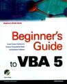 Beginner's Guide to VBA 5 [With Third-Party Product Demos and Samples, Code...]