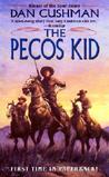 The Pecos Kid The Pecos Kid