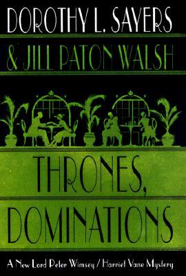 Thrones, Dominations (Lord Peter Wimsey/Harriet Vane #1)