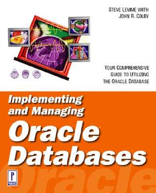 Implementing and Managing Oracle Databases