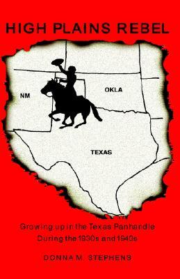 High Plains Rebel Donna M. Stephens High Plains Rebel Donna M. Stephens