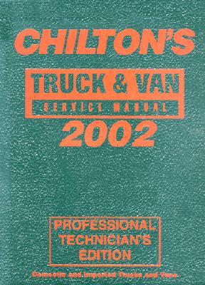 Truck & Van Service Manual 1998-2002 - Annual Edition Chilton Automotive Books Truck & Van Service Manual 1998-2002 - Annual Edition Chilton Automotive Books