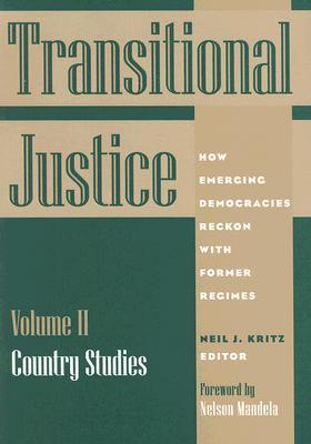 transitional justice: how emerging democracies reckon with
