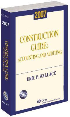 Construction Guide: Accounting And Auditing Eric P. Wallace Construction Guide: Accounting And Auditing Eric P. Wallace