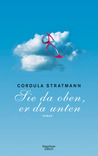 Sie Da Oben, Er Da Unten