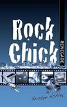 Rock Chick Renegade (Rock Chick, #4)