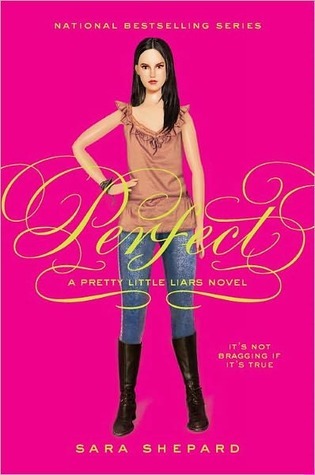 Perfect (Pretty Little Liars, #3)