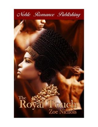 The Royal Touch Zoe Nichols The Royal Touch Zoe Nichols