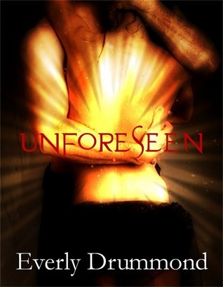 Unforeseen (City of the Damned, #3) Everly Drummond Unforeseen (City of the Damned, #3) Everly Drummond