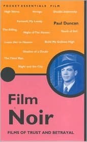 Film Noir (Pocket Essentials Paul Duncan Film Noir (Pocket Essentials Paul Duncan