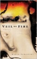 Veil of Fire Marlo Schalesky Veil of Fire Marlo Schalesky