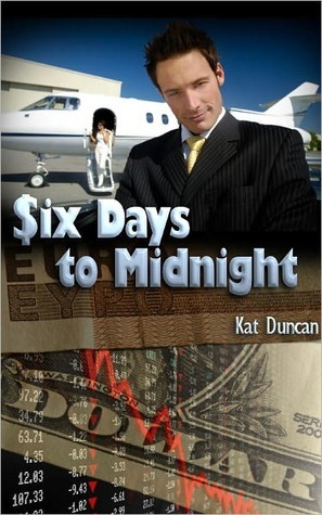 Six Days to Midnight Kat Duncan Six Days to Midnight Kat Duncan
