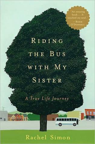 riding the bus with my sister: a true life journey