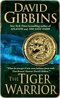 The Tiger Warrior (Jack Howard, #4) David Gibbins The Tiger Warrior (Jack Howard, #4) David Gibbins