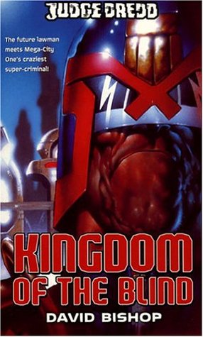 Judge Dredd #5: Kingdom of the Blind David Bishop Judge Dredd #5: Kingdom of the Blind David Bishop