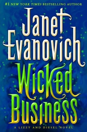 Book Review: Janet Evanovich’s Wicked Business