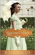 Ransomes Honor (The Ransome Trilogy, #1) Kaye Dacus Ransomes Honor (The Ransome Trilogy, #1) Kaye Dacus