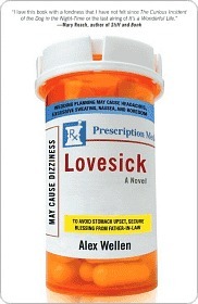 Lovesick: A Novel Alex Wellen Lovesick: A Novel Alex Wellen