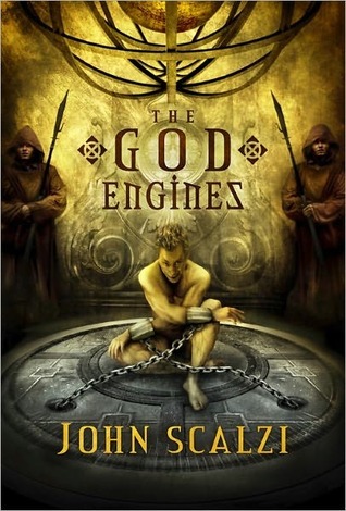 The God Engines John Scalzi The God Engines John Scalzi