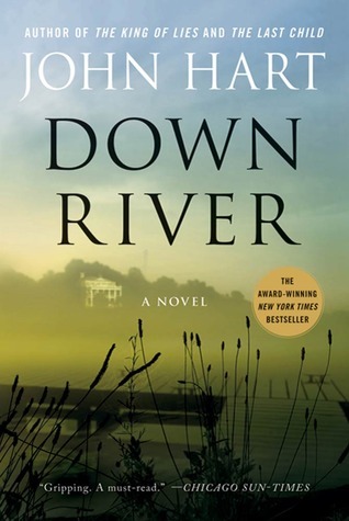 Down River John Hart Down River John Hart