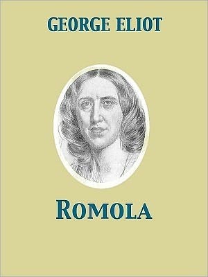Romola George Eliot Romola George Eliot