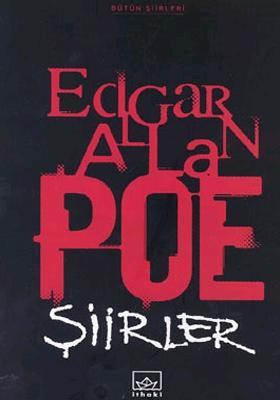 Edgar Allan Poe: Bütün Şiirleri Edgar Allan Poe Edgar Allan Poe: Bütün Şiirleri Edgar Allan Poe