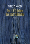 Die 13½ Leben des Käpt'n Blaubär (Zamonien, #1)